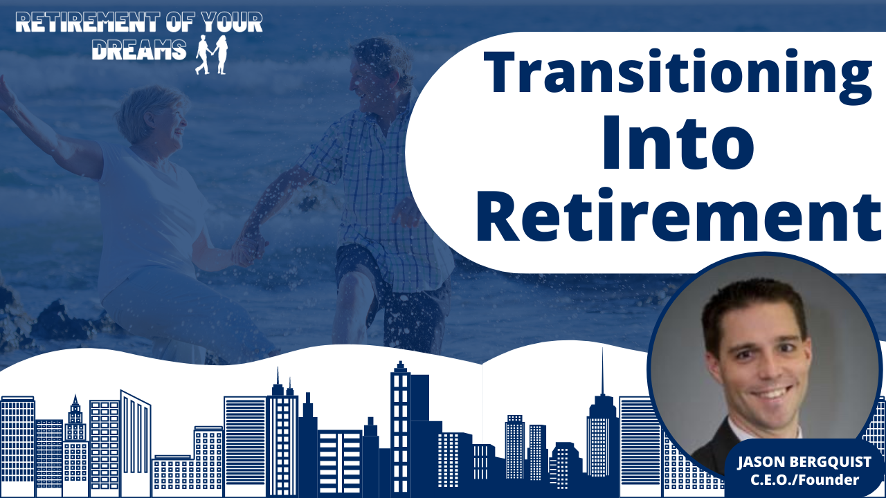 Transitioning Into Retirement